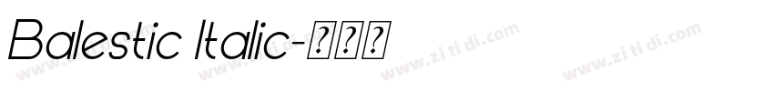 Balestic Italic字体转换 Balestic Italic字体转换